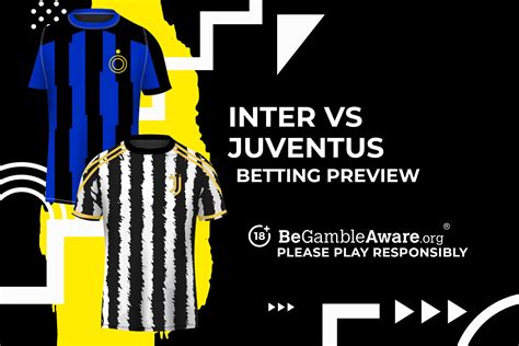 juventus vs inter predictions|Inter vs Juventus prediction, odds, expert football betting tips and .